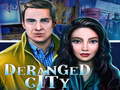 游戏Deranged City