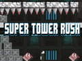 游戏Super Tower Rush