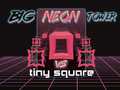 游戏Big Neon Tower vs Tiny Square