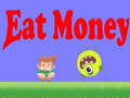 游戏Eat Money