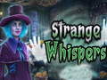 游戏Strange whispers