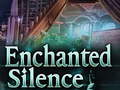 游戏Enchanted silence