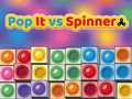 游戏Pop It vs Spinner