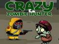 游戏Crazy Zombie Hunter