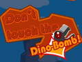 游戏Don't touch the Dino-Bomb!