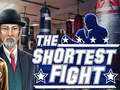 游戏The shortest fight