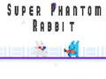游戏Super Phantom Rabbit