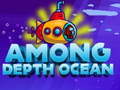 游戏Among Depht ocean