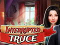 游戏Interrupted truce