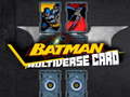 游戏Batman Multiverse card
