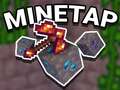 游戏Mine Tap