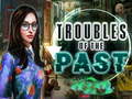 游戏Troubles of the past