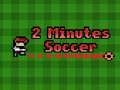 游戏2 Minutes Soccer