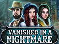 游戏Vanished in a nightmare