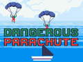 游戏Dangerous Parachute