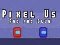游戏Pixel Us Red and Blue
