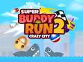游戏Super Buddy Run 2 Crazy City