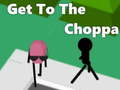 游戏Get To The Choppa