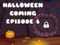 游戏Halloween is Coming Episode 6