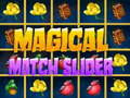 游戏Magical Match Slider