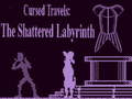 游戏Cursed Travels: The Shattered Labyrinth 