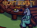 游戏The Secret Beneath Episode 1