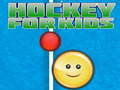 游戏Hockey For Kids