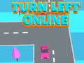 游戏Turn Left Online