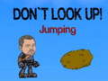 游戏Don`t Look Up! Jumping