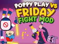 游戏Poppy Play Vs Friday Fight Mod