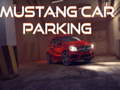 游戏Mustang Car Parking