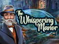 游戏The Whispering Manor