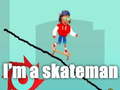 游戏I'm a skateman