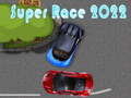 游戏Super Race 2022