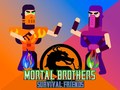 游戏Mortal Brothers Survival Friends