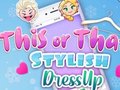 游戏This Or That Stylish Dress Up