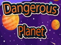 游戏Dangerous Planet