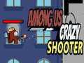 游戏Among Us Crazy Shooter