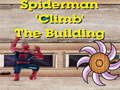 游戏Spiderman Climb Building