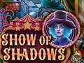 游戏Show Of Shadows