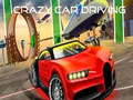 游戏Crazy Car Driving 