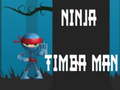 游戏Ninja Timba Man