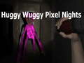 游戏Huggy Wuggy Pixel Nights 