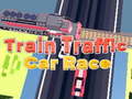 游戏Train Traffic Car Race