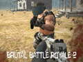 游戏Brutal Battle Royale 2