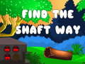 游戏Find the shaft way