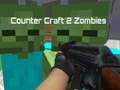 游戏Counter Craft 2 Zombies