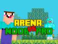 游戏Arena: Noob vs Pro