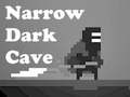 游戏Narrow Dark Cave
