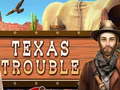 游戏Texas Trouble